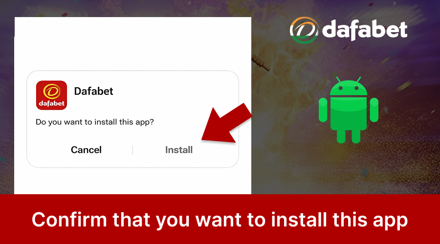 Confirm Dafabet app installation on your device
