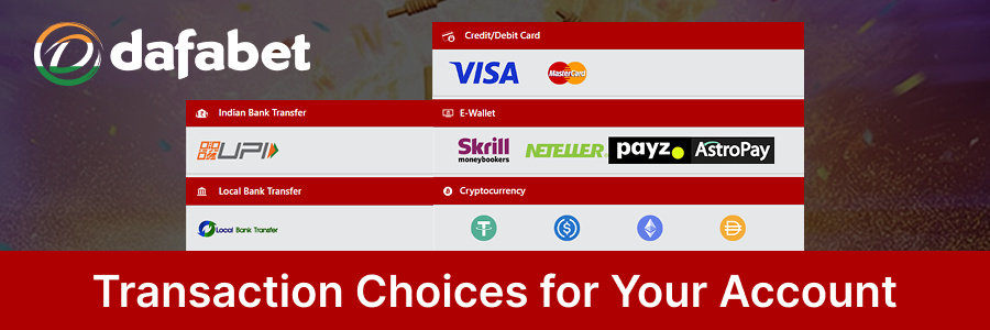 Dafabet payment and transaction options