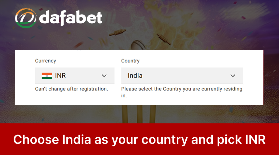Select India and INR currency on Dafabet