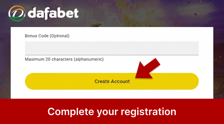 Click Create Account to finish Dafabet registration
