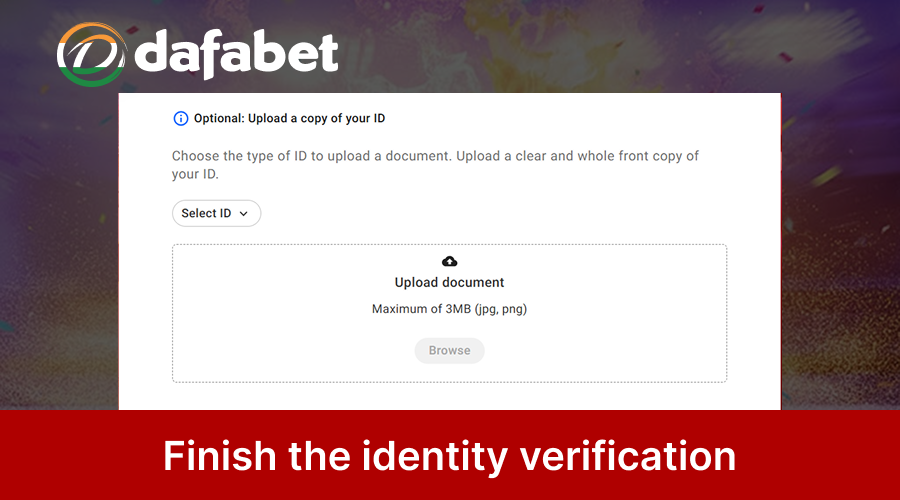 Upload ID or Aadhaar for Dafabet verification